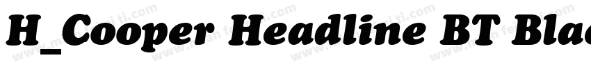 H_Cooper Headline BT Black字体转换